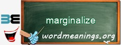 WordMeaning blackboard for marginalize